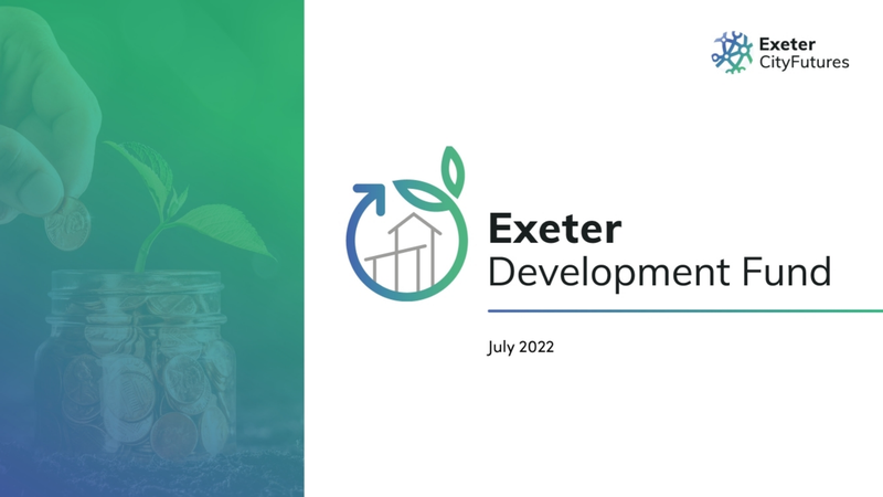Exeter City Futures Exeter Development Fund presentation slide