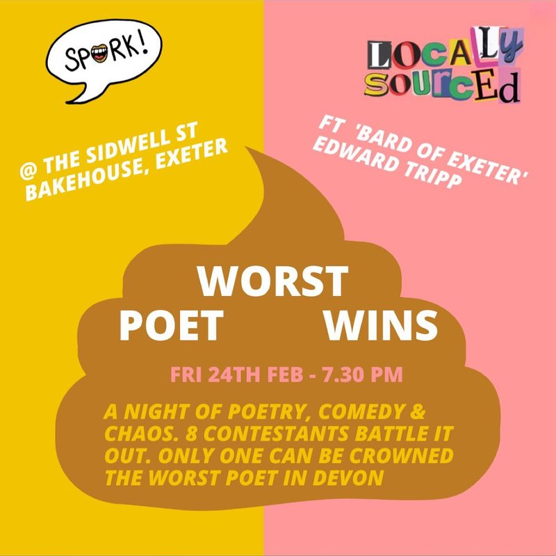Spork Worst Poet slam Friday 24 February 2023 Sidwell Street Bakehouse