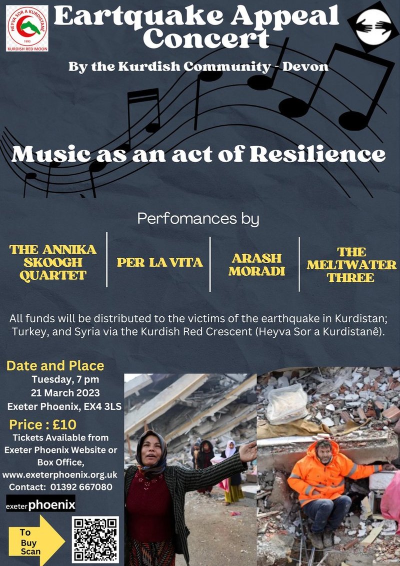 Turkey Kurdistan Syria earthquake appeal concert Tuesday 21 March 2023 Exeter Phoenix