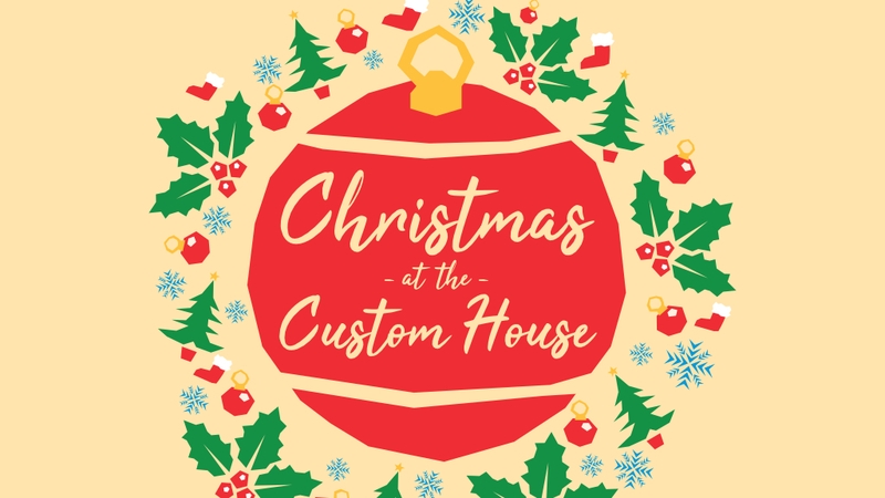 Christmas at the Custom House Tuesday 5 to Saturday 16 December 2023 Exeter Custom House