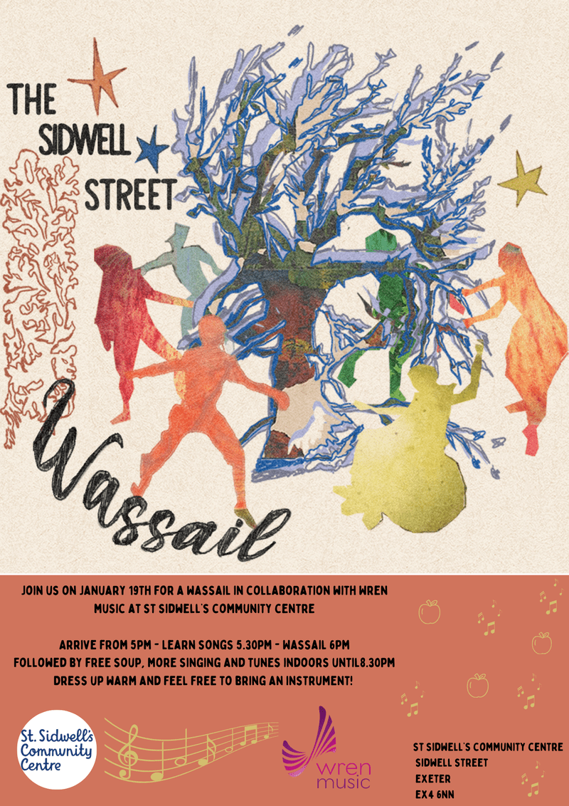 The Sidwell Street wassail Friday 19 January 2024 St Sidwells Community Centre