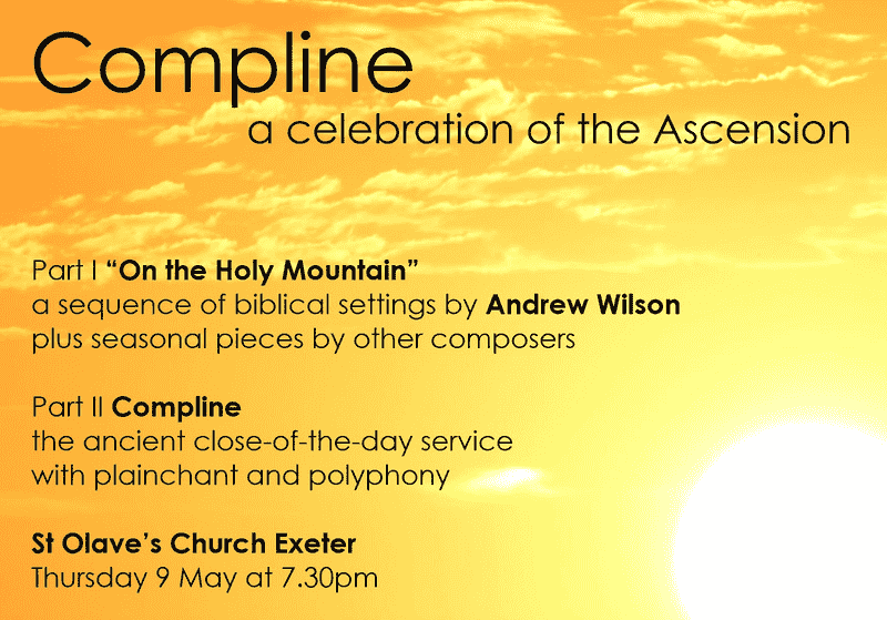 Compline Ascension celebration Thursday 9 May 2024 St Olaves Church