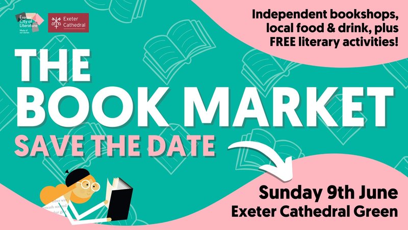 Exeter City Of Literature Book Market Sunday 9 June 2024 Cathedral Green