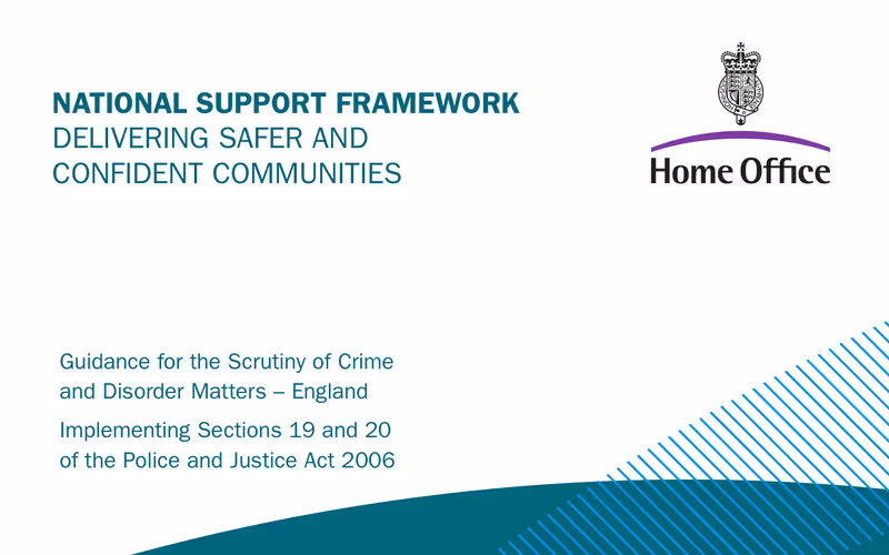 Home Office Guidance for the Scrutiny of Crime and Disorder Matters May 2009