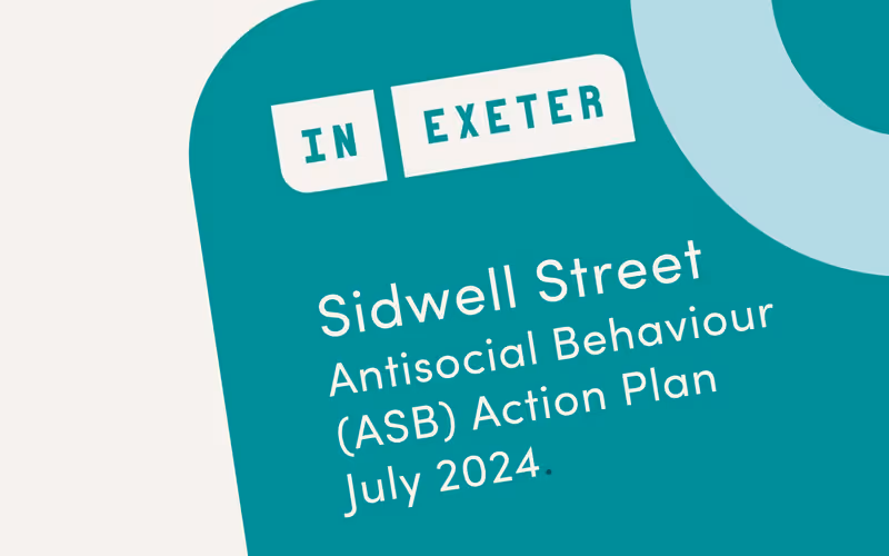 Sidwell Street antisocial behaviour action plan, May 2024