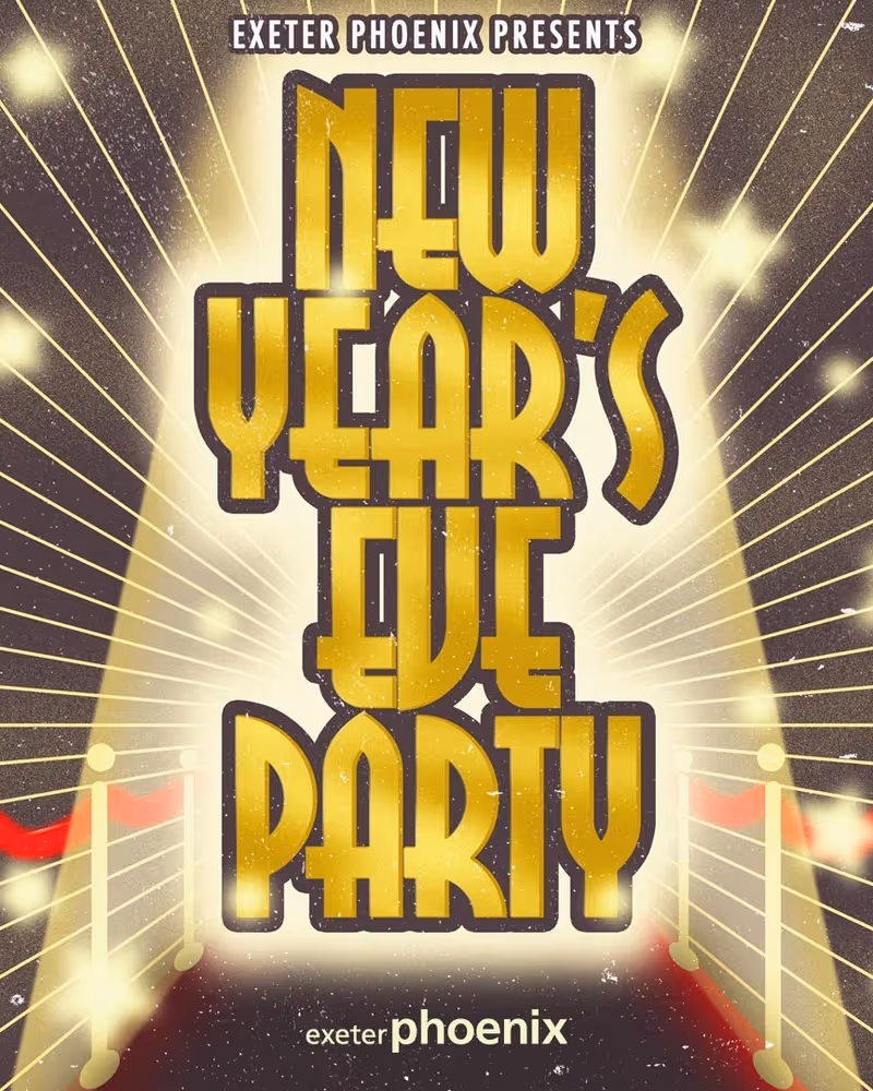Exeter Phoenix New Years Eve party poster