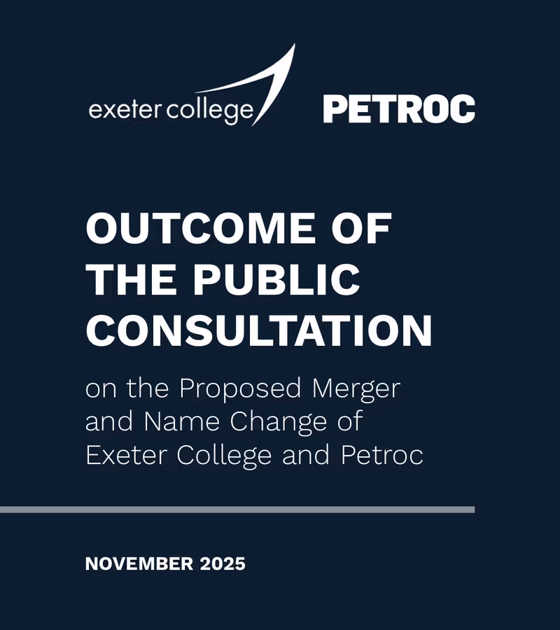 Exeter College and Petroc merger consultation outcome cover