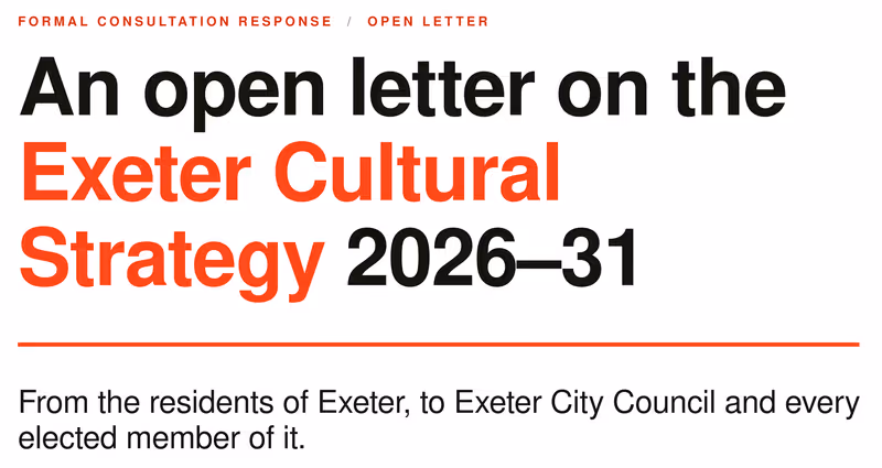Wake Up Exeter open letter response to cultural strategy 2026-31 consultation